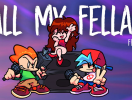 FNF All My Fellas