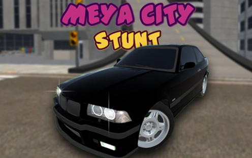 Meya City Stunt